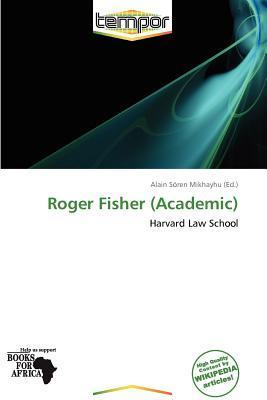 Roger Fisher (Academic)