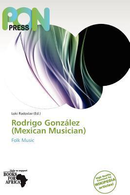 Rodrigo González (Mexican Musician)