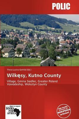 Wilksy Kutno County