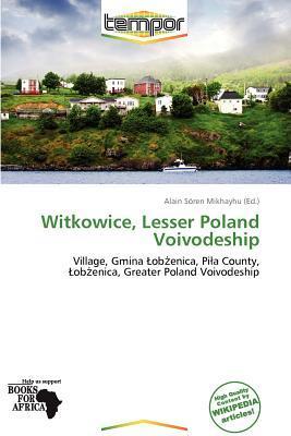 Witkowice Lesser Poland Voivodeship
