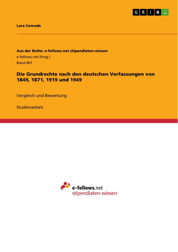 Die Grundrechte nach den deutschen Verfassungen von 1849 1871 1919 und 1949