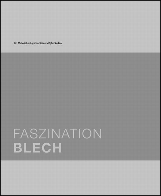 Faszination Blech