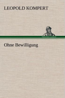 Image of Ohne Bewilligung