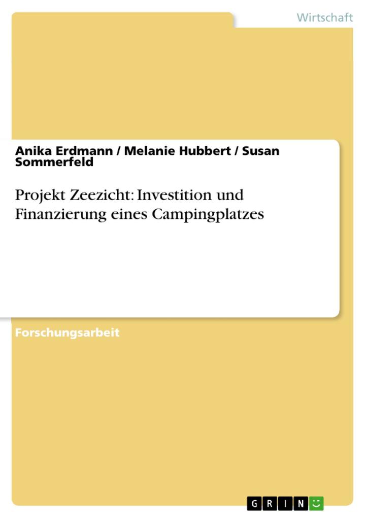 Projekt Zeezicht: Investition und Finanzierung eines Campingplatzes