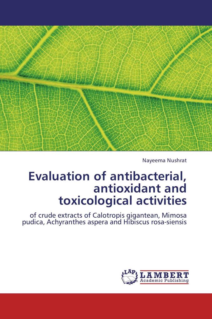 Evaluation of antibacterial antioxidant and toxicological activities