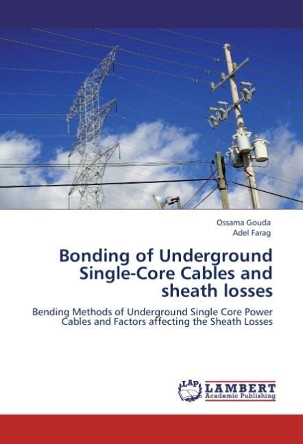 Bonding of Underground Single-Core Cables and sheath losses