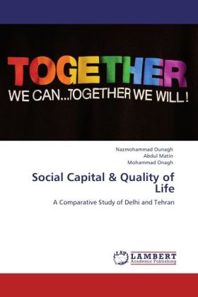 Social Capital & Quality of Life - Mohammad Onagh/ Abdul Matin