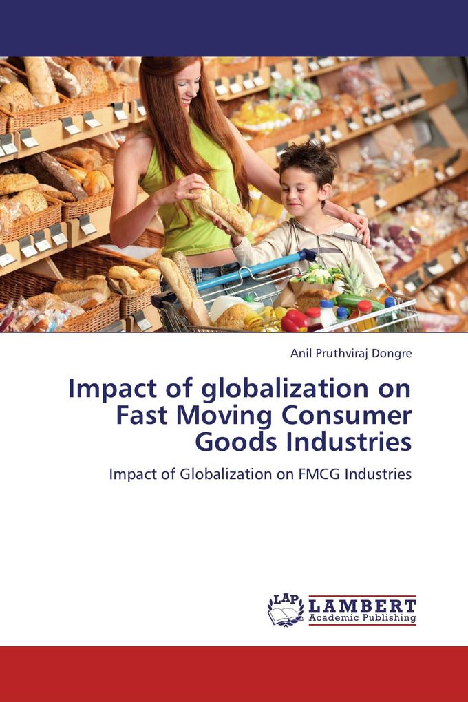 Impact of globalization on Fast Moving Consumer Goods Industries