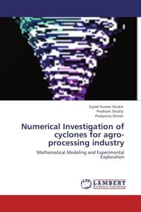 Numerical Investigation of cyclones for agro-processing industry