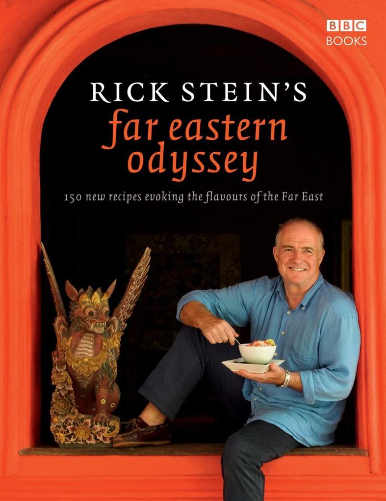 Rick Stein‘s Far Eastern Odyssey