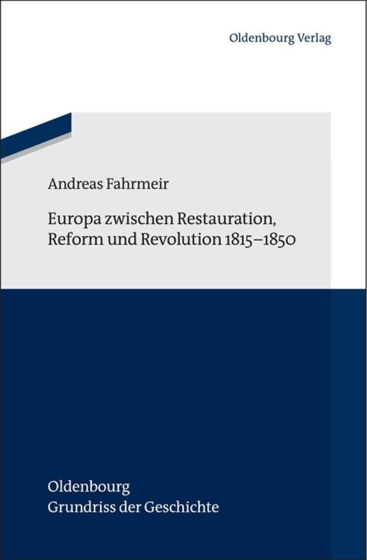 Europa zwischen Restauration Reform und Revolution 1815-1850