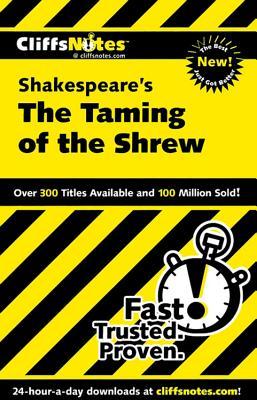 CliffsNotes on Shakespeare‘s The Taming of the Shrew