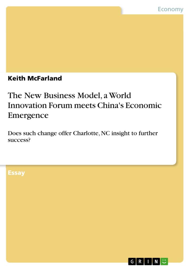 The New Business Model a World Innovation Forum meets China‘s Economic Emergence