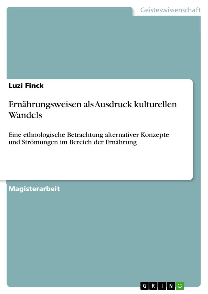 Ernährungsweisen als Ausdruck kulturellen Wandels als eBook Download von Luzi Finck - Luzi Finck