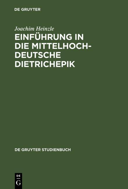 Einführung in die mittelhochdeutsche Dietrichepik - Joachim Heinzle