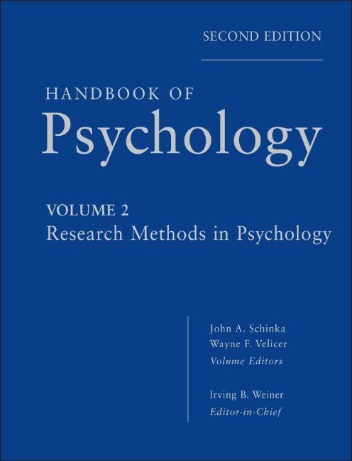 Handbook of Psychology Volume 2: Research Methods in Psychology - Irving B. Weiner/ John A. Schinka/ Wayne F. Velicer