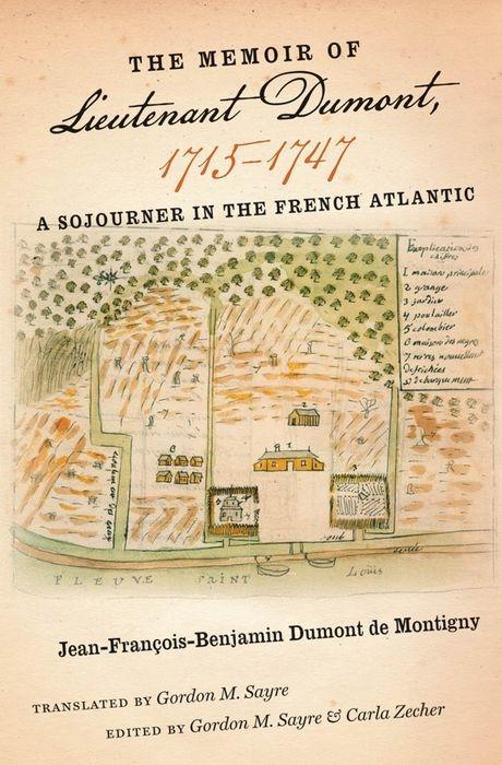 The Memoir of Lieutenant Dumont 1715-1747