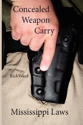 Concealed Weapon Carry: Mississippi Laws