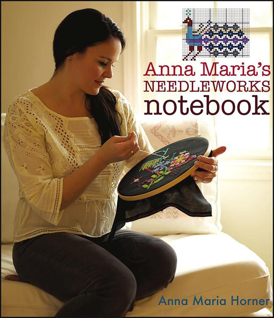 Anna Maria‘s Needleworks Notebook