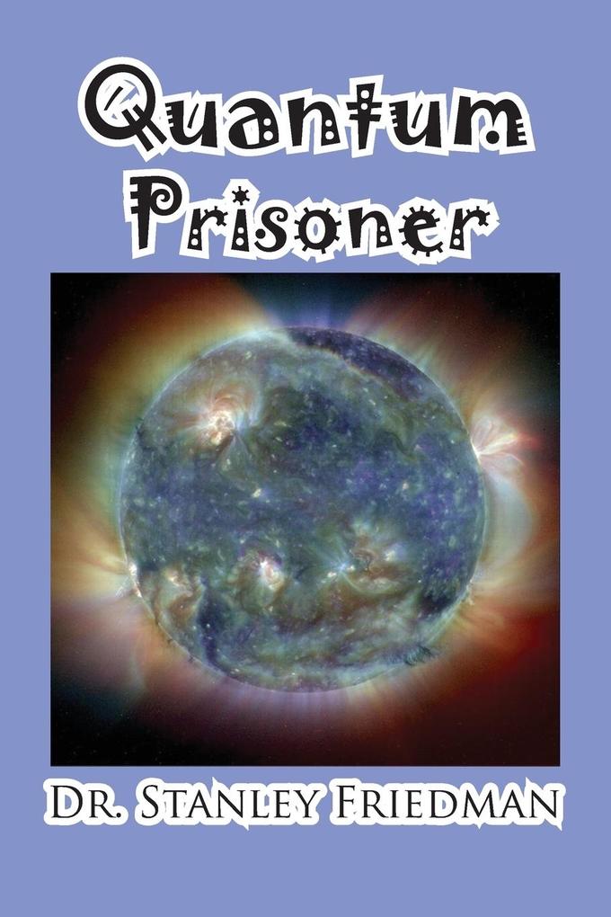 Quantum Prisoner