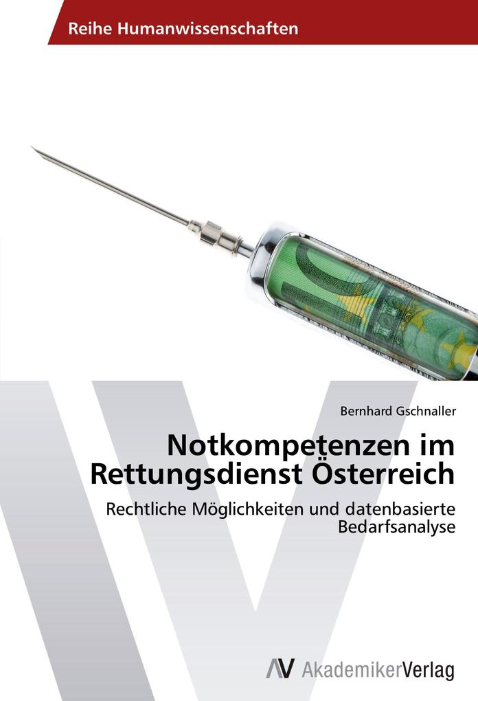 Notkompetenzen im Rettungsdienst Österreich