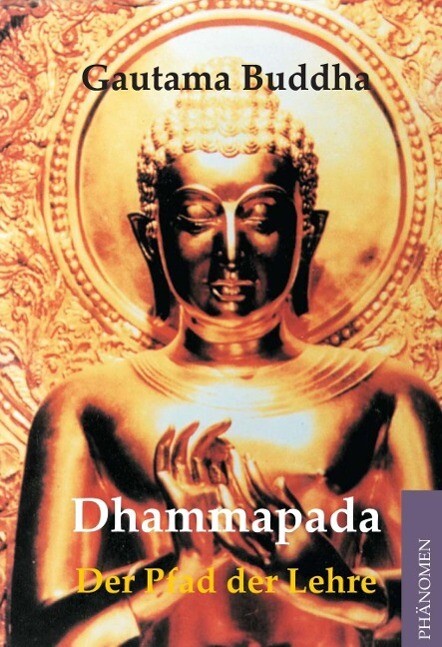 Dhammapada - Gautama Buddha