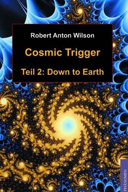 Cosmic Trigger 2