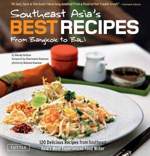Southeast Asia‘s Best Recipes