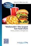 'McDonald's':The largest fast food chain