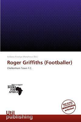 Roger Griffiths (Footballer)