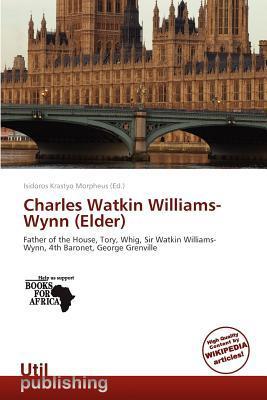 Charles Watkin Williams-Wynn (Elder)