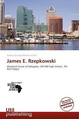 James E. Rzepkowski