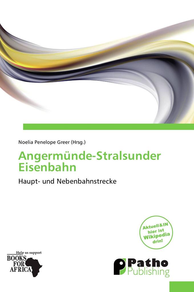 Angermünde-Stralsunder Eisenbahn