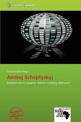 Andrej Scheptyzkyj