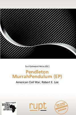 Pendleton MurrahPendulum (EP)