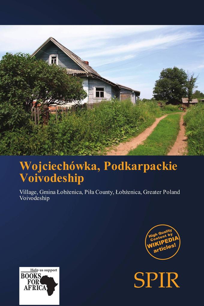Wojciechówka Podkarpackie Voivodeship