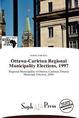 Ottawa-Carleton Regional Municipality Elections 1997