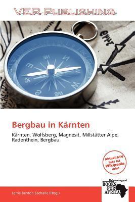 Bergbau in Kärnten