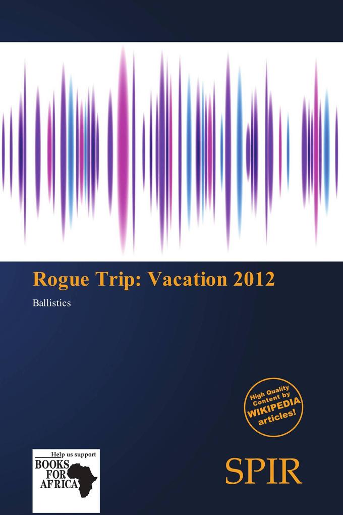 Rogue Trip: Vacation 2012