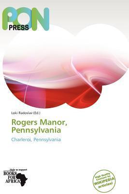 Rogers Manor Pennsylvania