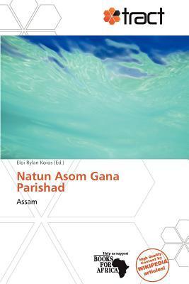 Natun Asom Gana Parishad