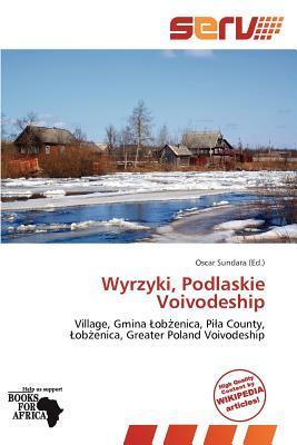 Wyrzyki Podlaskie Voivodeship