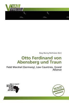 Otto Ferdinand von Abensberg und Traun