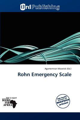Rohn Emergency Scale