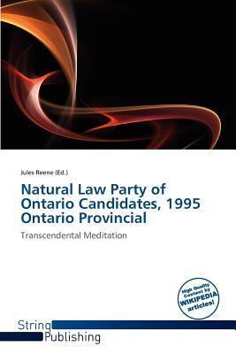 Natural Law Party of Ontario Candidates 1995 Ontario Provincial