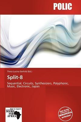 Split-8