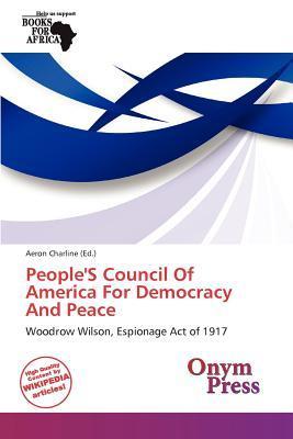 People'S Council Of America For Democracy And Peace