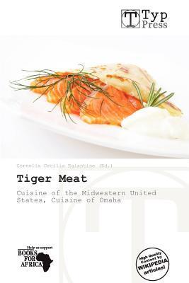 Tiger Meat