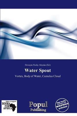 Water Spout