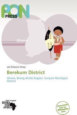Berekum District